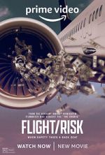 Watch Flight/Risk M4ufree