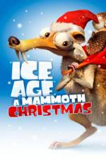 Watch Ice Age A Mammoth Christmas M4ufree