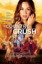 Watch Country Crush M4ufree