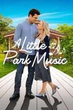 Watch A Little Park Music M4ufree