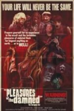 Watch Pleasures of the Damned M4ufree
