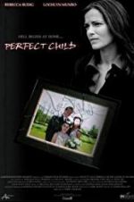 Watch Perfect Child M4ufree