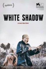 Watch White Shadow M4ufree