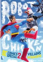 Watch Robot Chicken DC Comics Special II: Villains in Paradise M4ufree