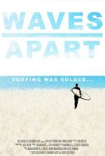 Watch Waves Apart (Short 2023) M4ufree