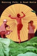 Watch Burning Folk A Road Movie M4ufree