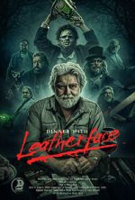Watch Dinner with Leatherface M4ufree