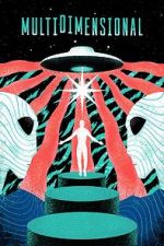 Watch Multidimensional M4ufree