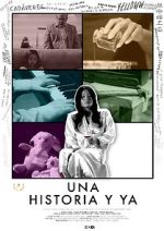 Watch Una historia y ya... M4ufree