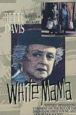 Watch White Mama M4ufree