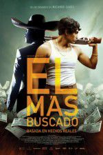 Watch El Ms Buscado M4ufree