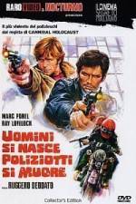 Watch Uomini si nasce poliziotti si muore M4ufree