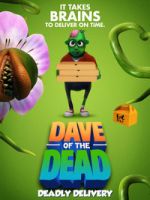 Watch Dave of the Dead: Deadly Delivery M4ufree