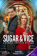 Watch Sugar & Vice: A Hannah Swensen Mystery M4ufree