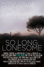 Watch So Long, Lonesome M4ufree