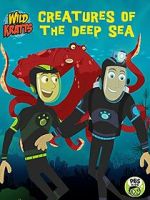 Watch Wild Kratts: Creatures of the Deep Sea M4ufree
