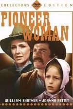 Watch Pioneer Woman M4ufree