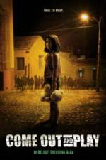 Watch Come Out and Play M4ufree