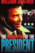 Watch The Kidnapping of the President M4ufree