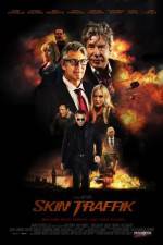 Watch Skin Traffik M4ufree
