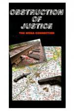 Watch Obstruction of Justice M4ufree