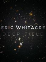 Watch Deep Field: The Impossible Magnitude of our Universe (Short 2018) M4ufree