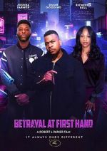 Watch Betrayal at First Hand M4ufree