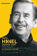 Watch Havel Speaking, Can You Hear Me? M4ufree