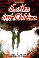 Watch Suffer Little Children M4ufree