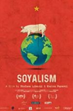 Watch Soyalism M4ufree