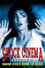 Watch Shock Cinema: Volume Four M4ufree