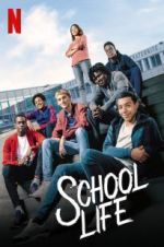 Watch School Life M4ufree
