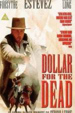 Watch Dollar for the Dead M4ufree