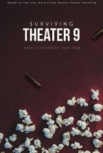 Watch Surviving Theater 9 (Short 2018) M4ufree