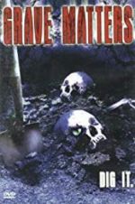 Watch Grave Matters M4ufree