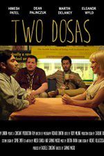 Watch Two Dosas M4ufree