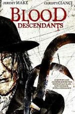 Watch Blood Descendants M4ufree