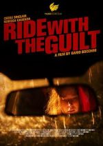 Watch Ride with the Guilt (Short 2020) M4ufree