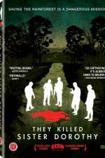 Watch They Killed Sister Dorothy M4ufree