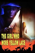 Watch The Girl Who Wore Yellow Lace M4ufree