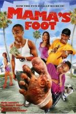 Watch Mama's Foot M4ufree