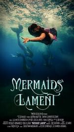 Watch Mermaids' Lament M4ufree
