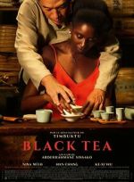 Watch Black Tea M4ufree