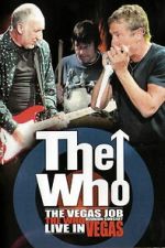 Watch The Who - The Vegas Job M4ufree