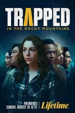 Watch Trapped in the Rocky Mountains M4ufree