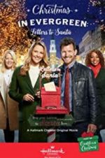 Watch Christmas in Evergreen: Letters to Santa M4ufree