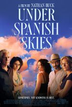 Watch Under Spanish Skies M4ufree