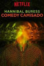 Watch Hannibal Buress: Comedy Camisado M4ufree