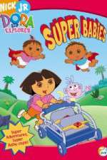 Watch Dora the Explorer - Super Babies M4ufree