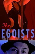Watch The Egoists M4ufree